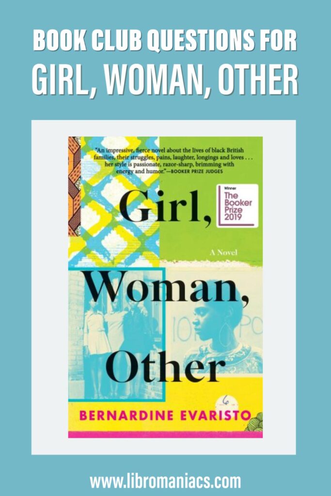 Book Club Questions for Girl Woman Other Bernardine Evaristo