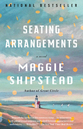 Seating Arrangements Maggie Shipstead book cover