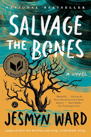 Salvage the Bones Jesmyn Ward book cover