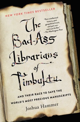 The Bad-ass Librarians of Timbuktu book cover