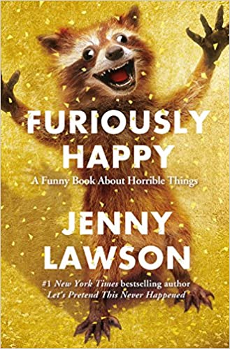 Furiously Happy Jenny Lawson book cover