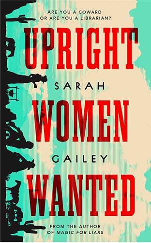 Sarah Gailey Upright Women Wanted book cover