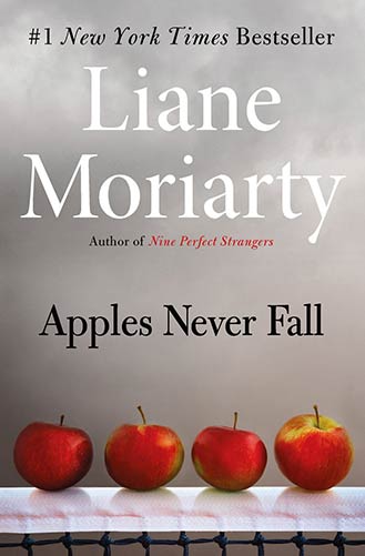 Liane Moriarty Apples Never Fall book cover