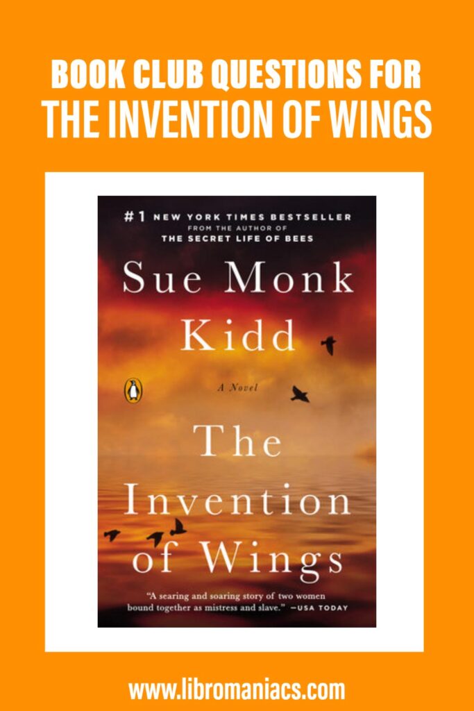 Book Club Questions for The Invention of Wings