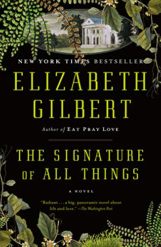 Elizabeth GIlbert The Signature of all Things book cover
