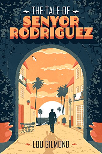 The Tale of Senyor Rodriguez book cover