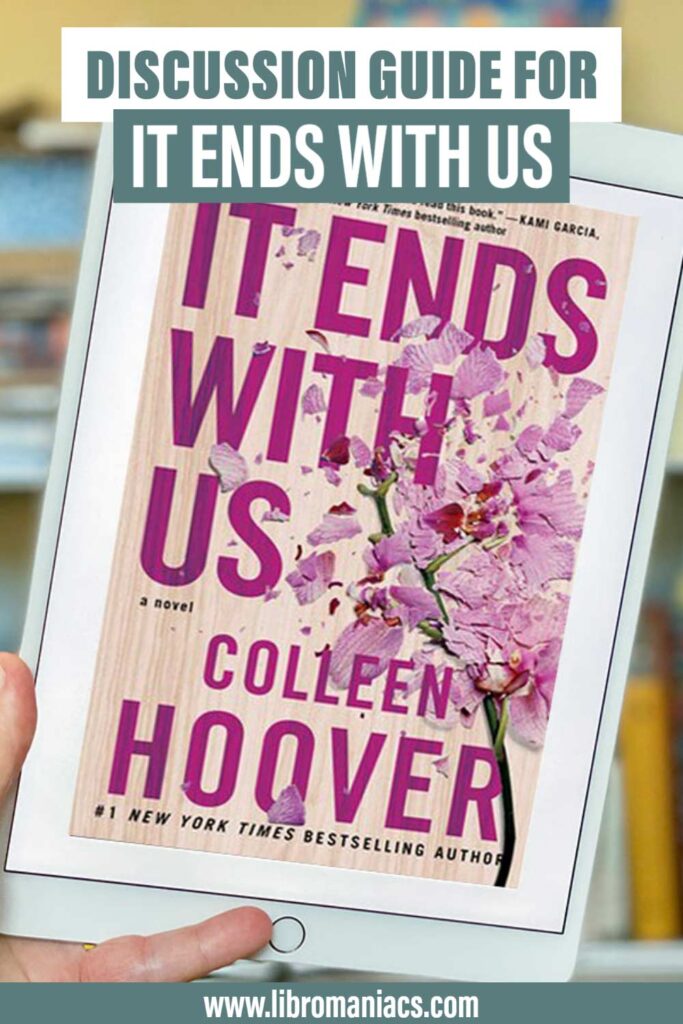 It Ends with Us Discussion Guide, Colleen Hoover