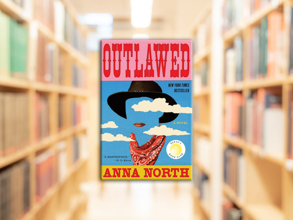 Outlawed by Anna North book club questions