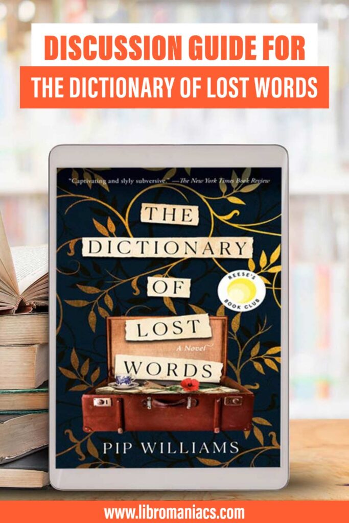 The Dictionary of Lost Words discussion guide by Pip Williams