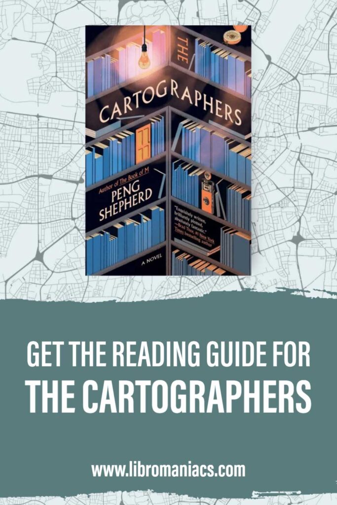 Reading Guide for The Cartographers
