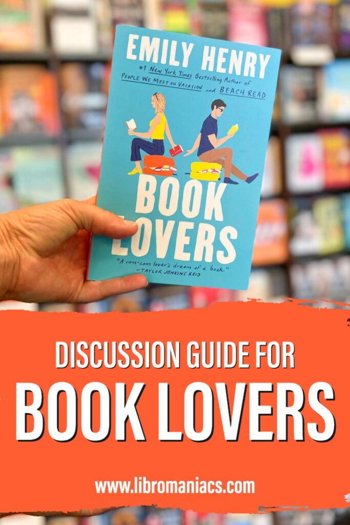 Discussion Guide for Book Lovers, Emily Hendry. 