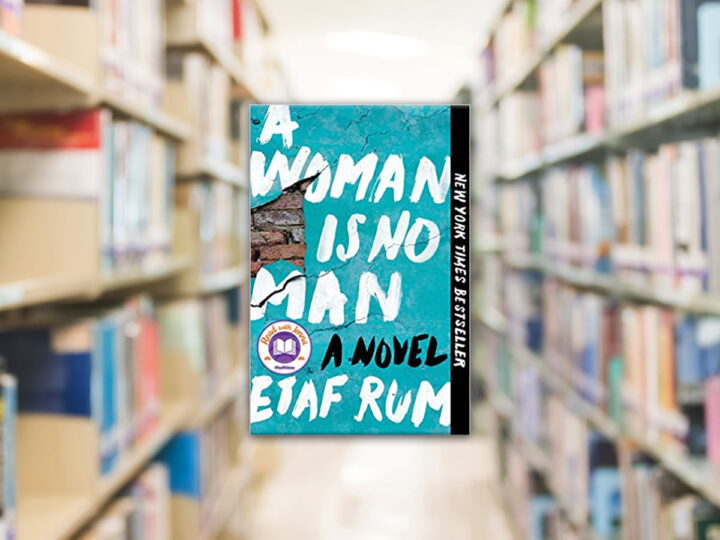 A Woman is No Man club questions, by Etaf Rum with book cover.