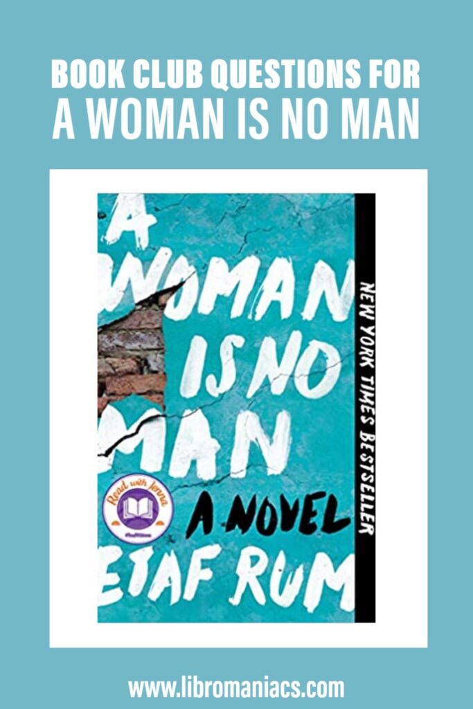 Book club questions for A Woman is No Man by Etaf Rum.