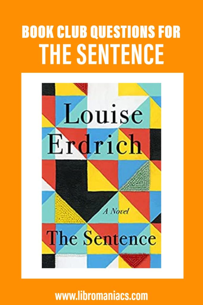 Book club questions for The Sentence, Louise Erdrich book cover.
