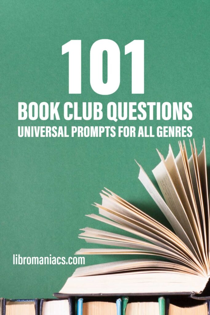 101 book club questions, universal questions for all genres.