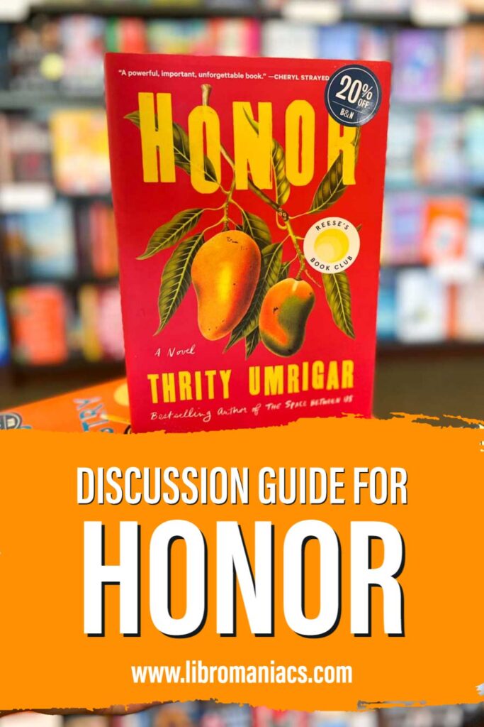 Discussion guide for Honor by Thrity Umrigar with book cover. 