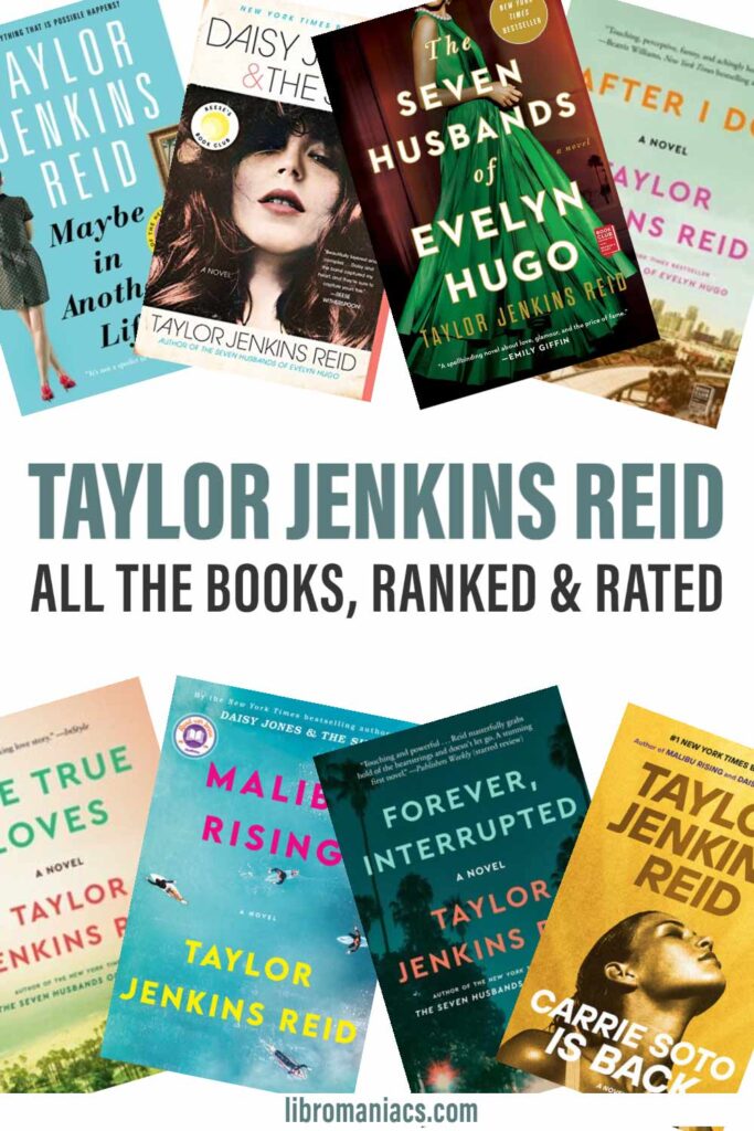 Taylor Jenkins Reid all the books, ranked and rated.