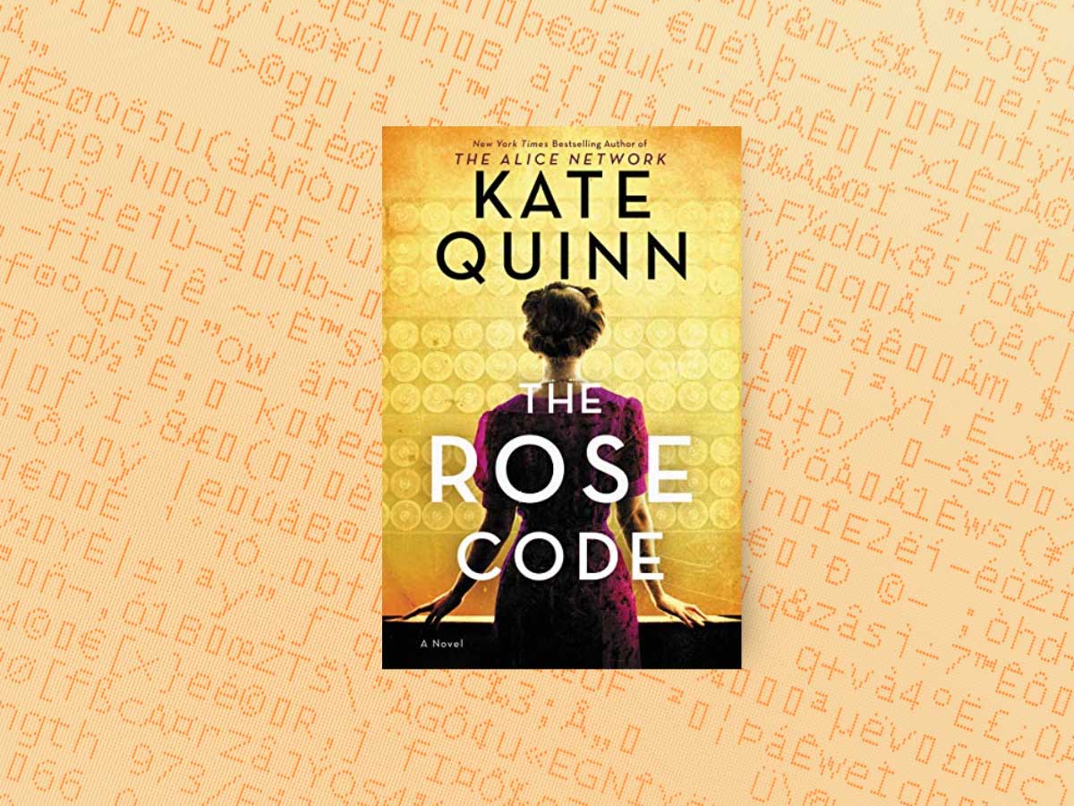 The Rose Code book club questions, Kate Quinn, book cover.