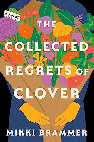 The Collected Regrets of Clover, book cover.