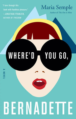 Where'd You Go, Bernadette, book cover.