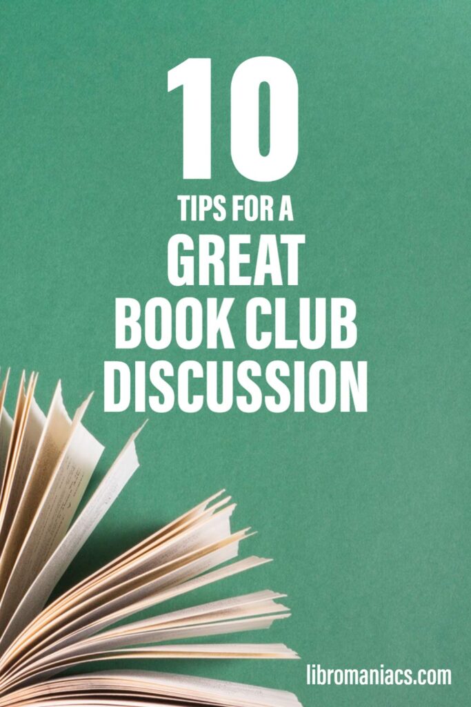 10 tips for a Great Book Club discussion.
