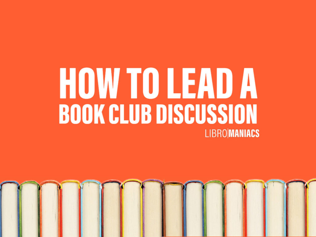 How to lead a book club discussion.