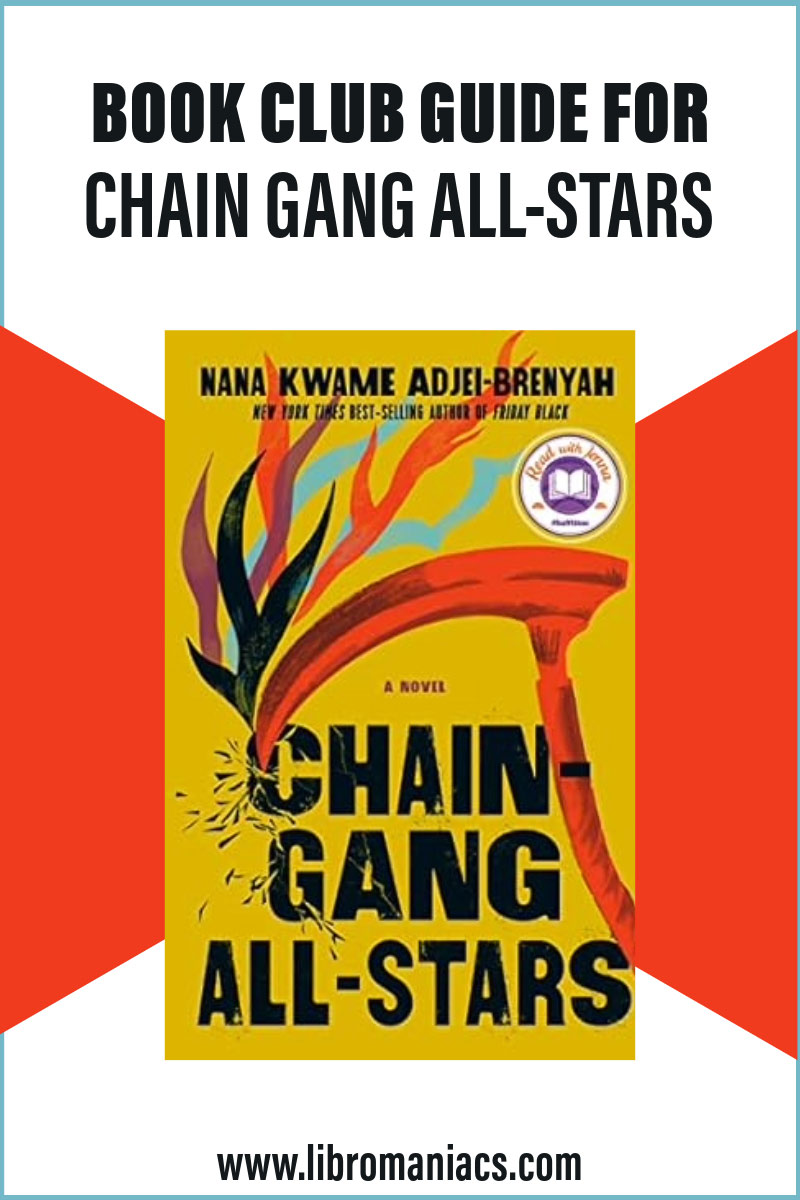 Book club questions for Chain Gang All-Stars.