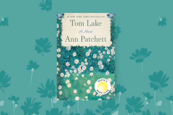 Tom Lake Book Club Questions, with book cover and daisies.