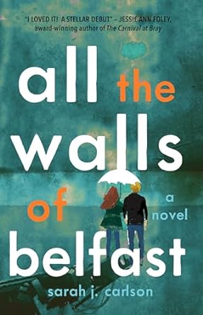 All the Walls of Belfast, book cover.