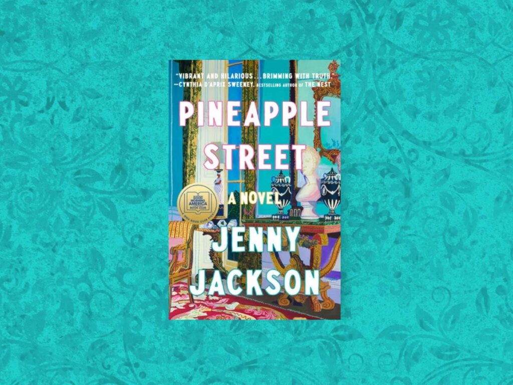 Pineapple Street book club questions