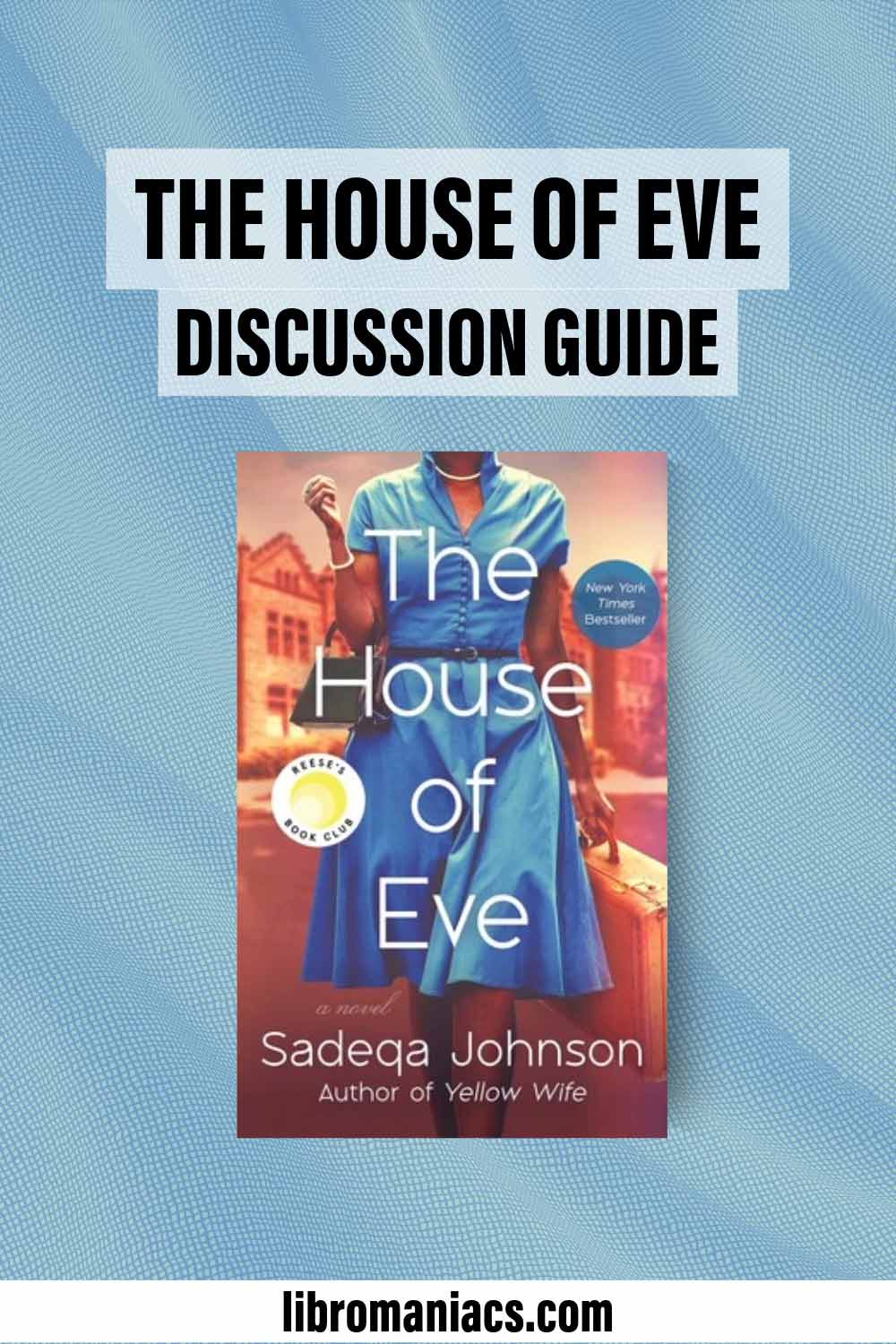 The House of Eve Book Club Questions and Discussion Guide