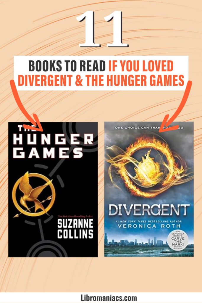 Books to read if you loved The Hunger Games and Divergent.