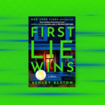 First Lie Wins Book Club Questions, with book cover.