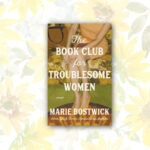 the book club for troublesome women book club questions