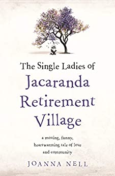 Single Ladies of the Jacaranda retirement village book cover